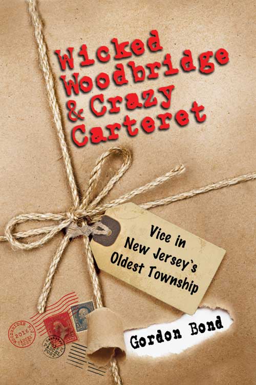 Wicked Woodbridge & Crazy Carteret Wicked Woodbridge & Crazy Carteret