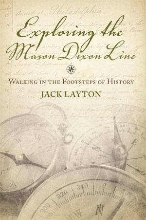 Exploring the Mason Dixon Line Exploring the Mason Dixon Line