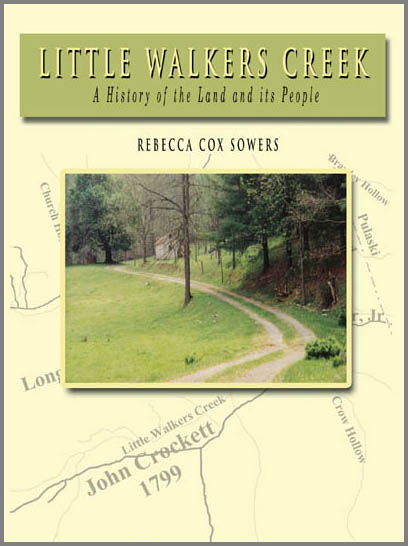 Little Walkers Creek: A History of the Land and Its People Little Walkers Creek: A History of the Land and Its People