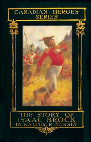 The Story of Isaac Brock by Walter R. Nursey The Story of Isaac Brock by Walter R. Nursey